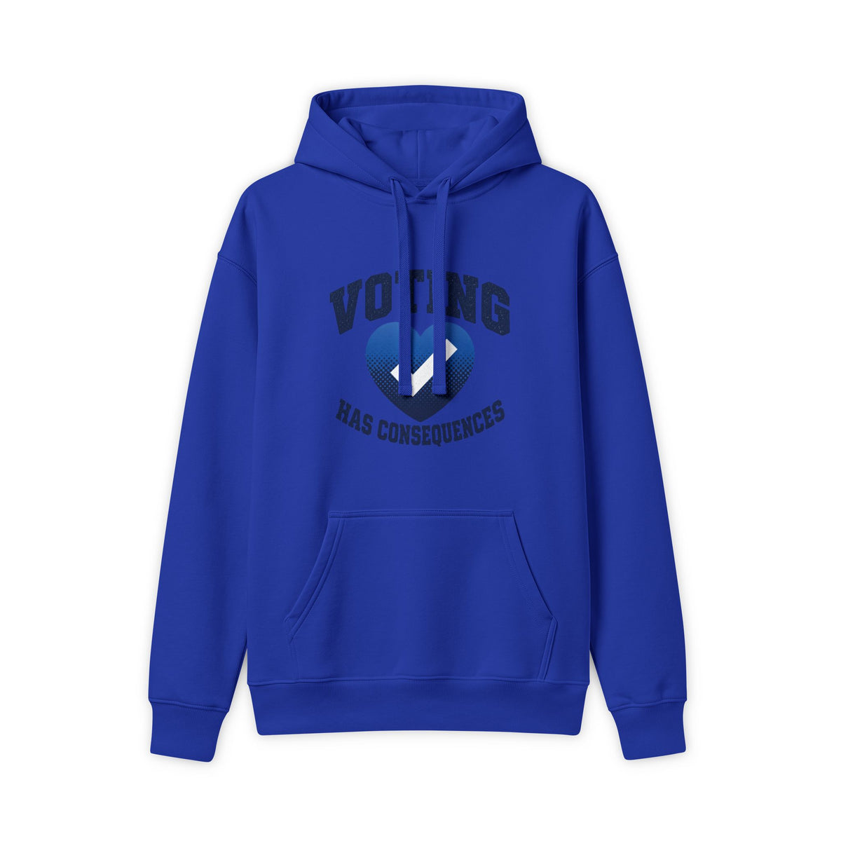 Front view of a deep royal blue Voting Has Consequences hoodie with drawstrings and a pouch pocket on a white background.